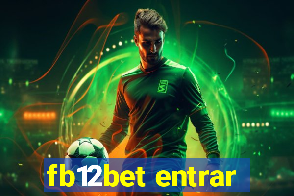 fb12bet entrar